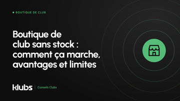 Visuel KLUBS : une boutique de club sans stock, avantages et limites